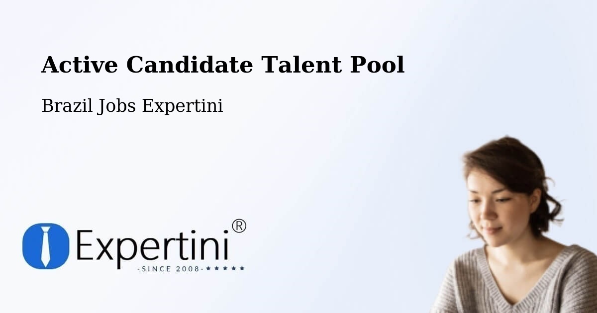 Active Candidate Talent Pool – Ererê - Brazil Jobs Expertini