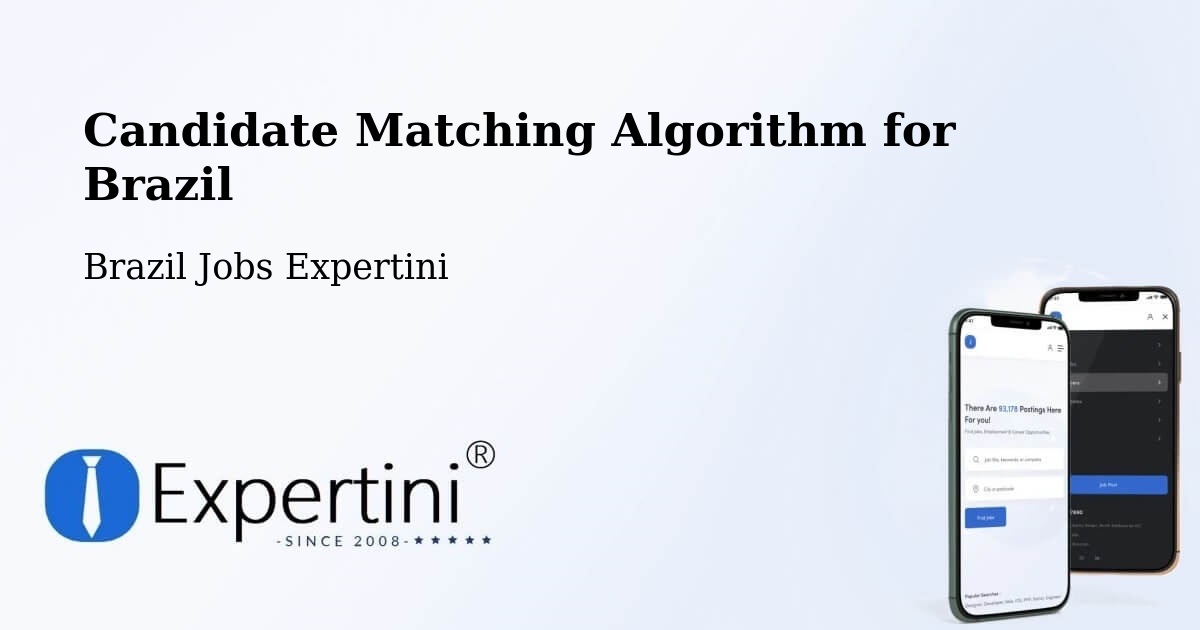 Candidate Matching Algorithm Overview – Ererê - Brazil Jobs Expertini