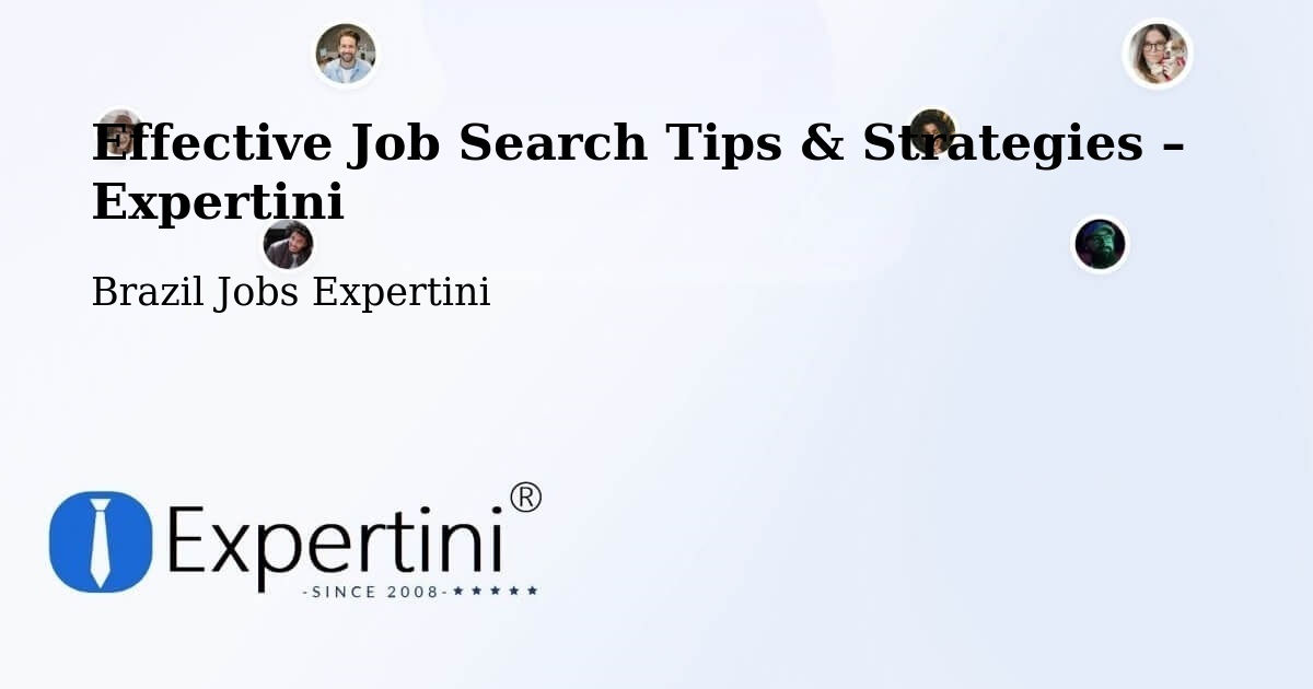 Job Search Tips & Strategies for Job Seekers – Ererê - Ererê, Brazil Jobs Expertini